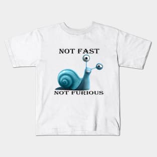 Blue snail. Not fast. Not angry. Kids T-Shirt